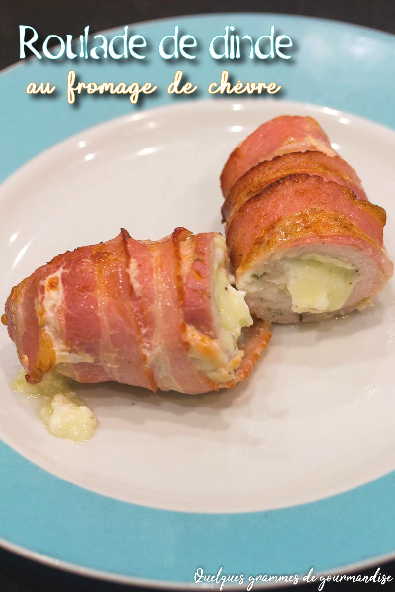 Roulade de dinde au chèvre