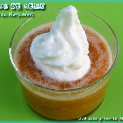 gazpacho de melon mousse au roquefort