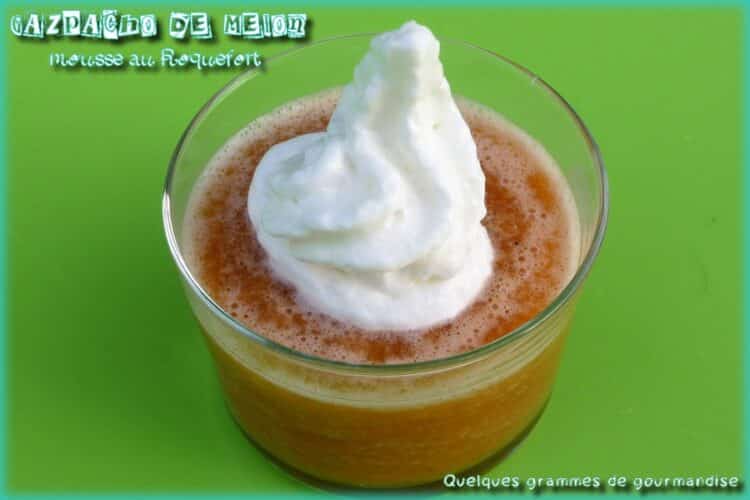 gazpacho de melon mousse au roquefort