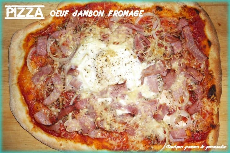 pizza oeuf jambon fromage