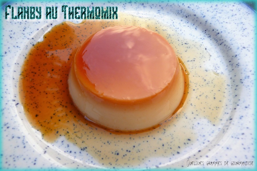 Flanby au Thermomix