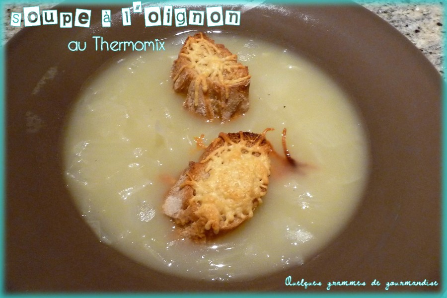 soupe à l 'oignon au Thermomix