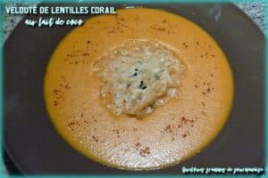 velouté de lentilles corail au lait de coco