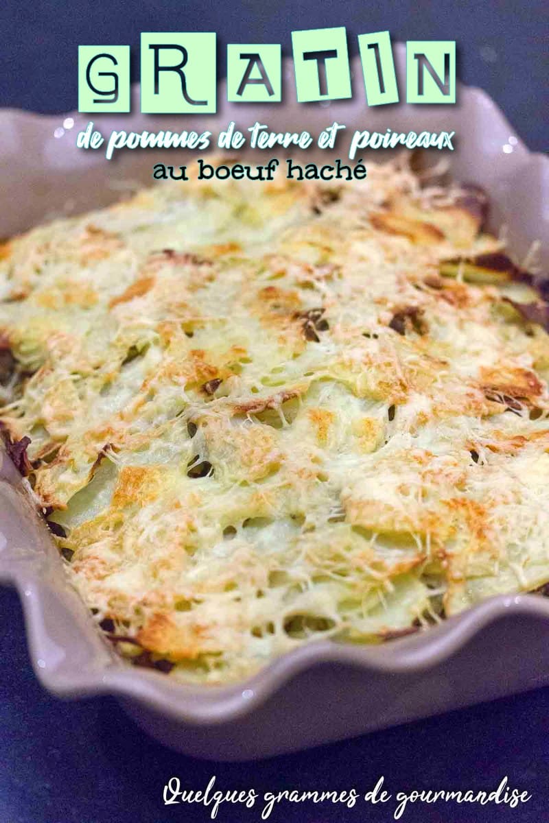 Gratin pommes de terre poireaux et boeuf haché