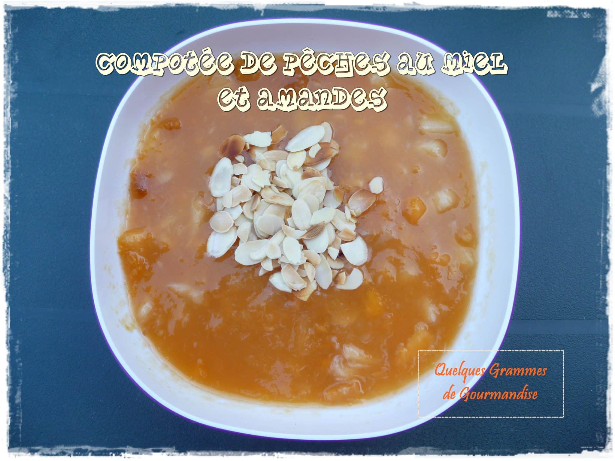 Compotee de pêches au miel et aux amandes