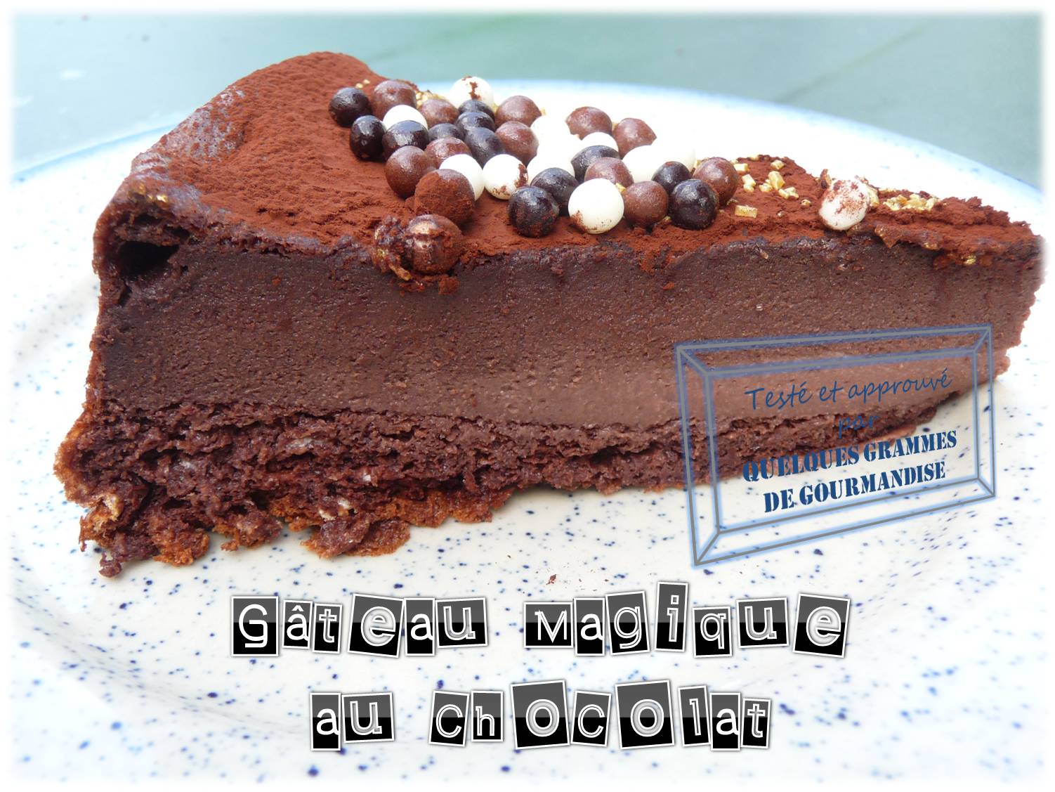 gâteau magique au chocolat