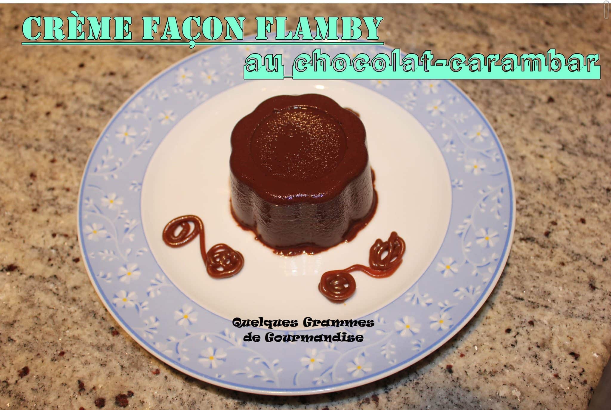 flanby chocolat carambar
