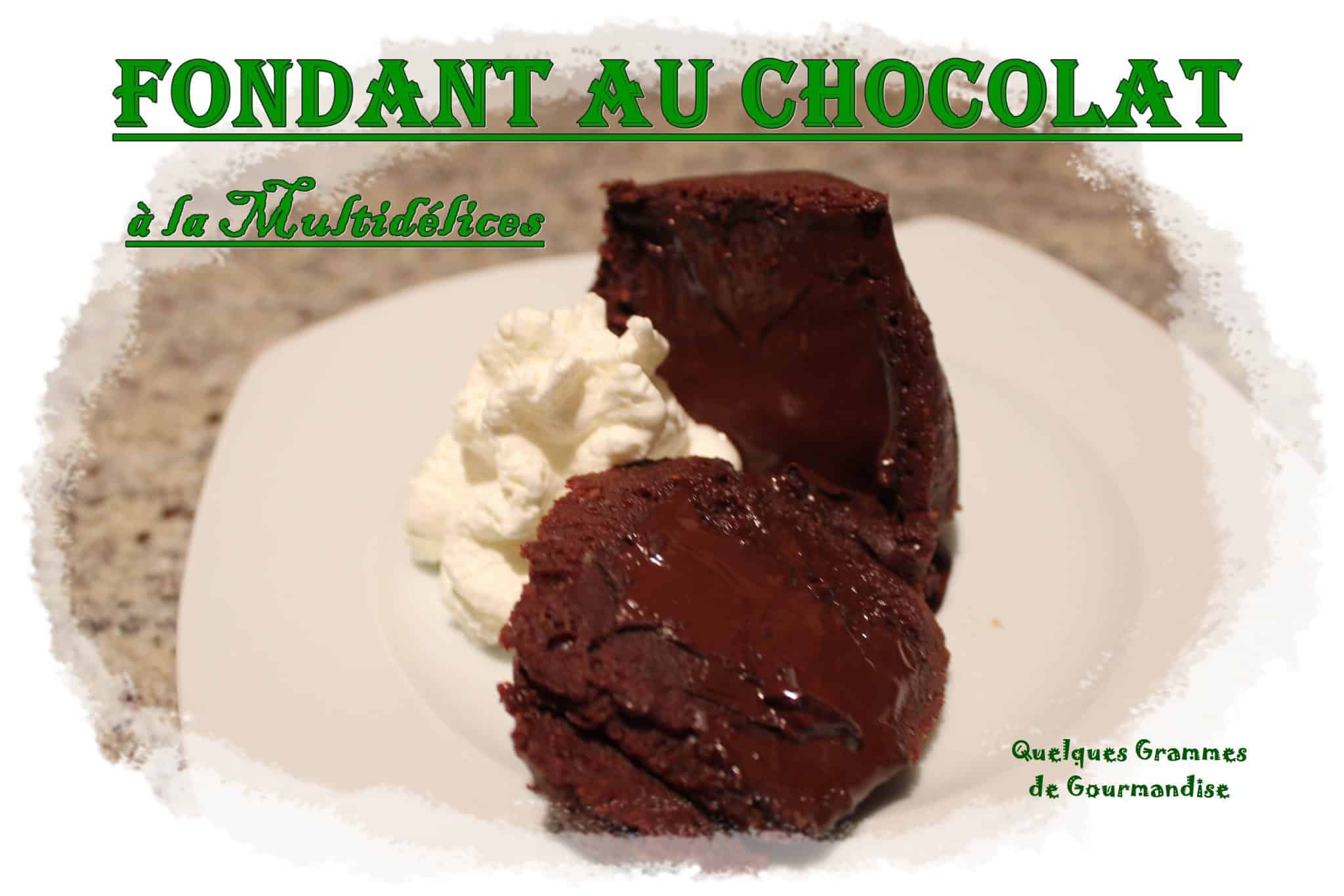 Fondant au Chocolat à la Multidélices