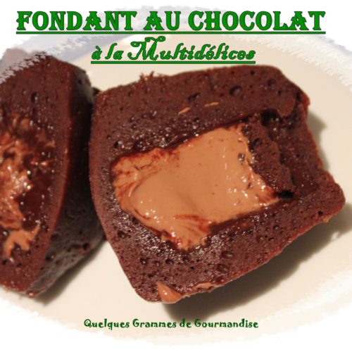 fondant au chocolat à la Multidélices