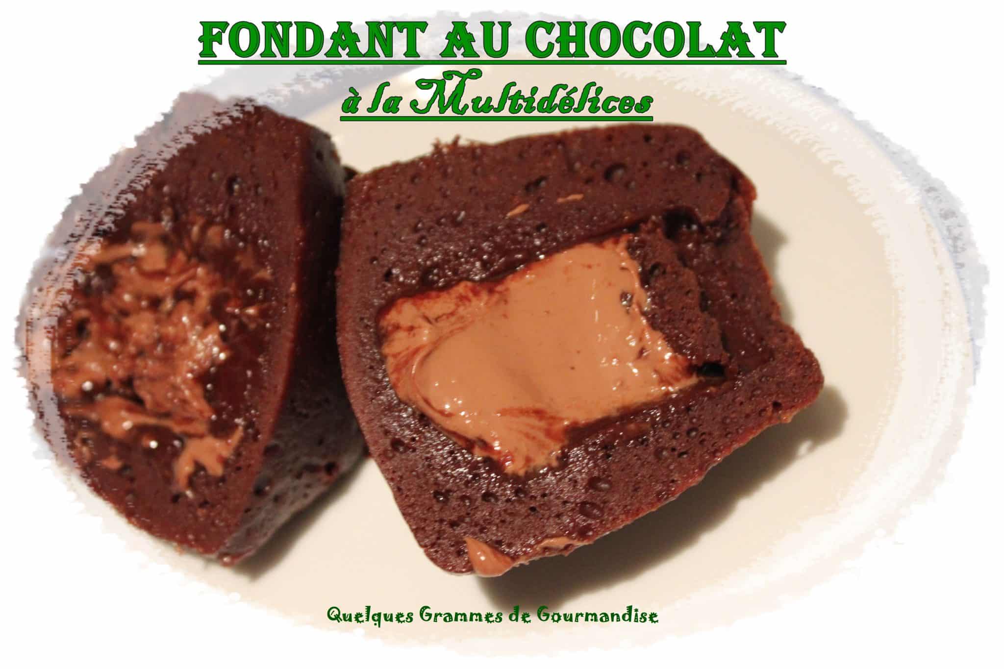 Fondant au chocolat à la Multidélices