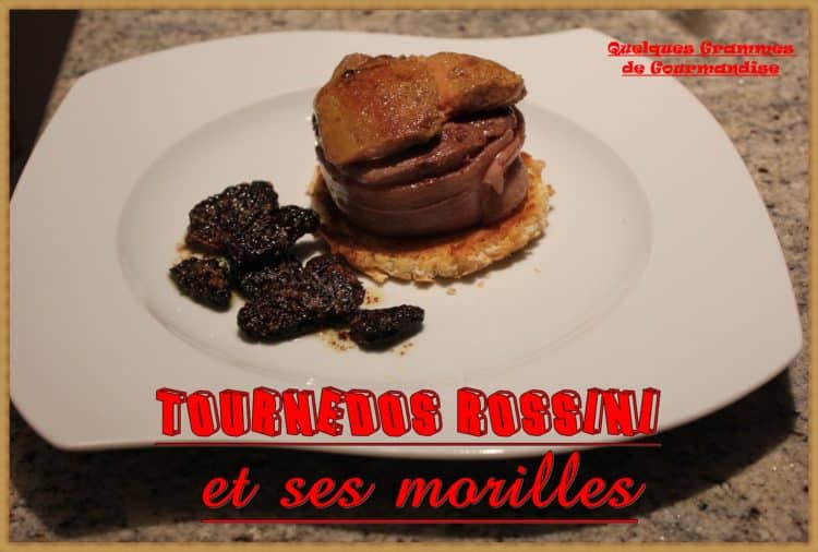 tournedos Rossini aux morilles