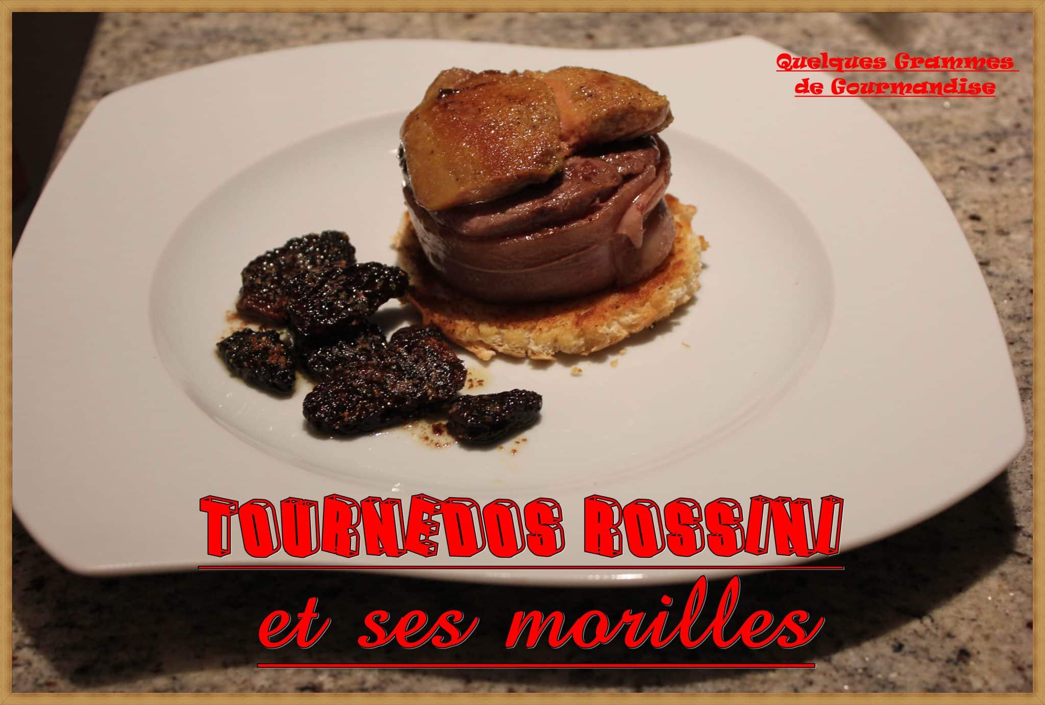 tournedos Rossini aux morilles