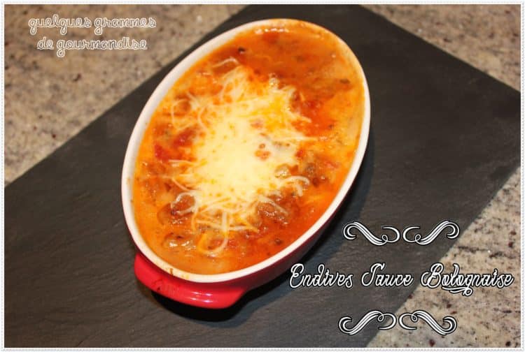Endives Sauce Bolognaise