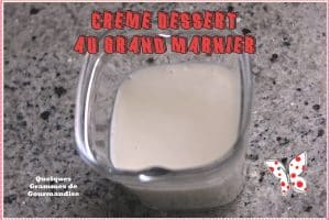 crème dessert au Grand Marnier