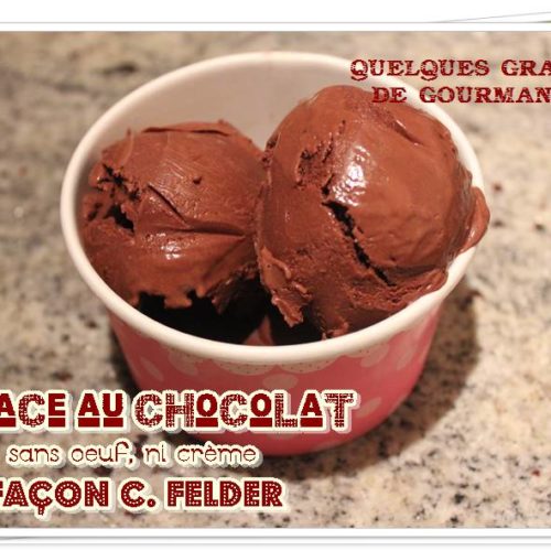 Glace au chocolat sans oeuf, ni crème de C. Felder