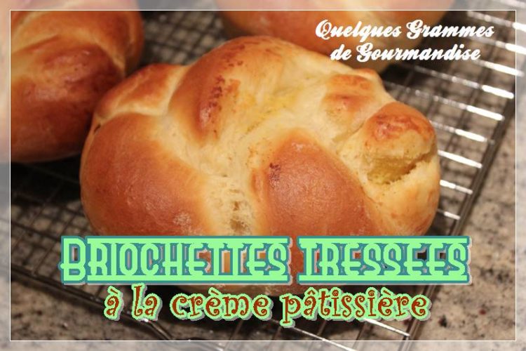 Briochettes tressées à la crème pâtissière
