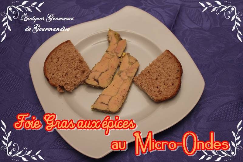 Foie gras cuit au micro-ondes