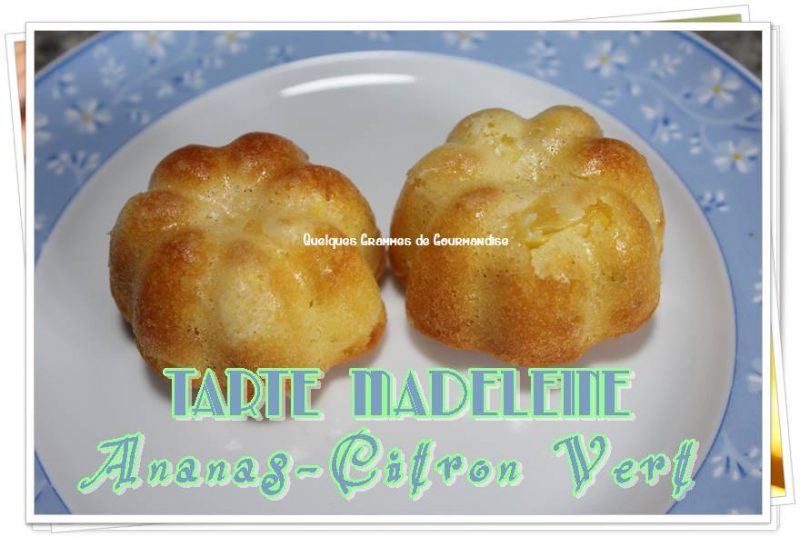 Tarte Madeleine Ananas Citron Vert version individiuelle