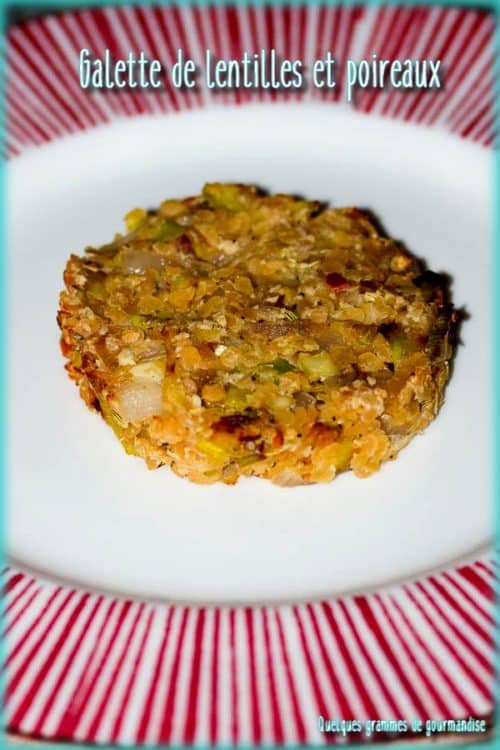 galettes de lentilles et poireaux