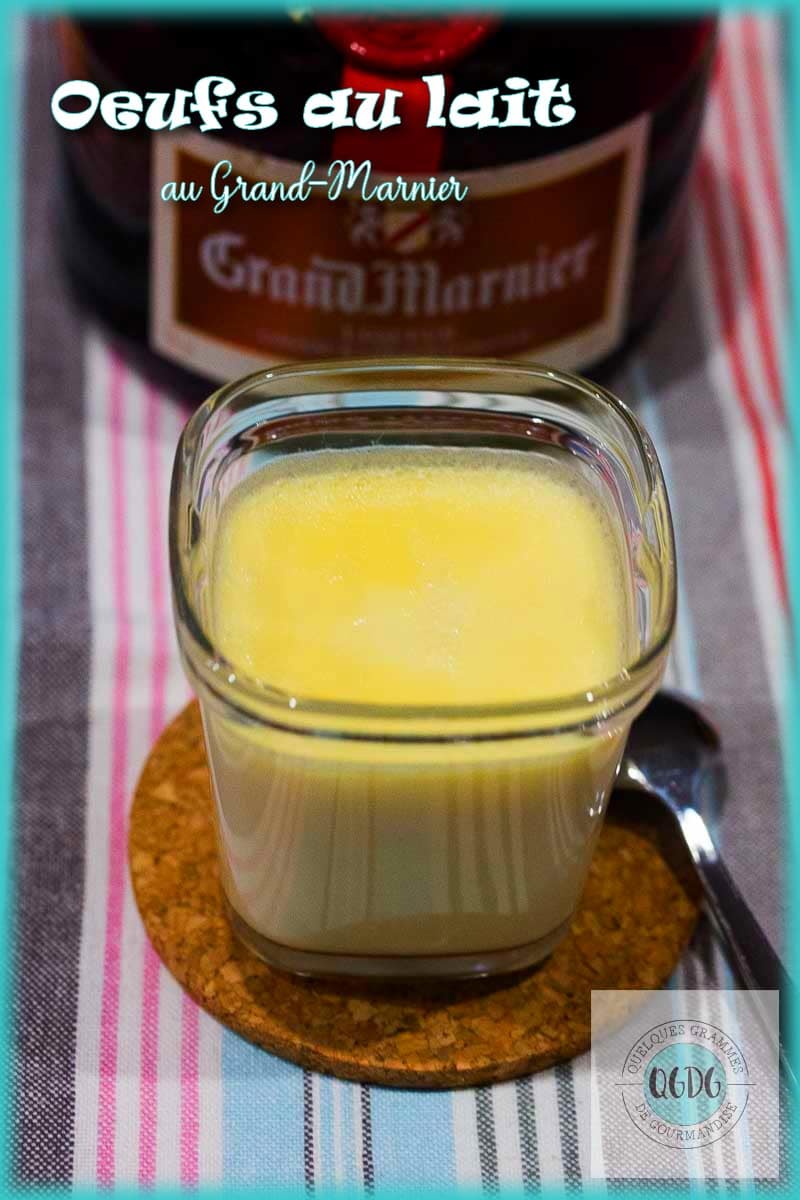 Oeufs au lait au Grand-Marnier