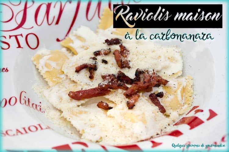 ravioli maison à la carbonara