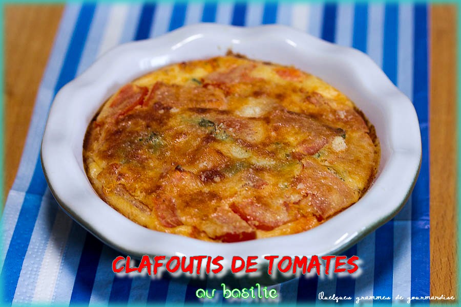 clafoutis de tomates au basilic