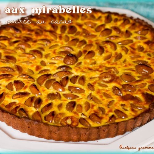 tarte aux mirabelles pâte sucrée au cacao