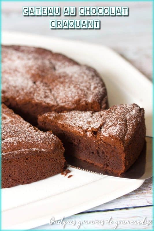 gâteau au chocolat craquant 