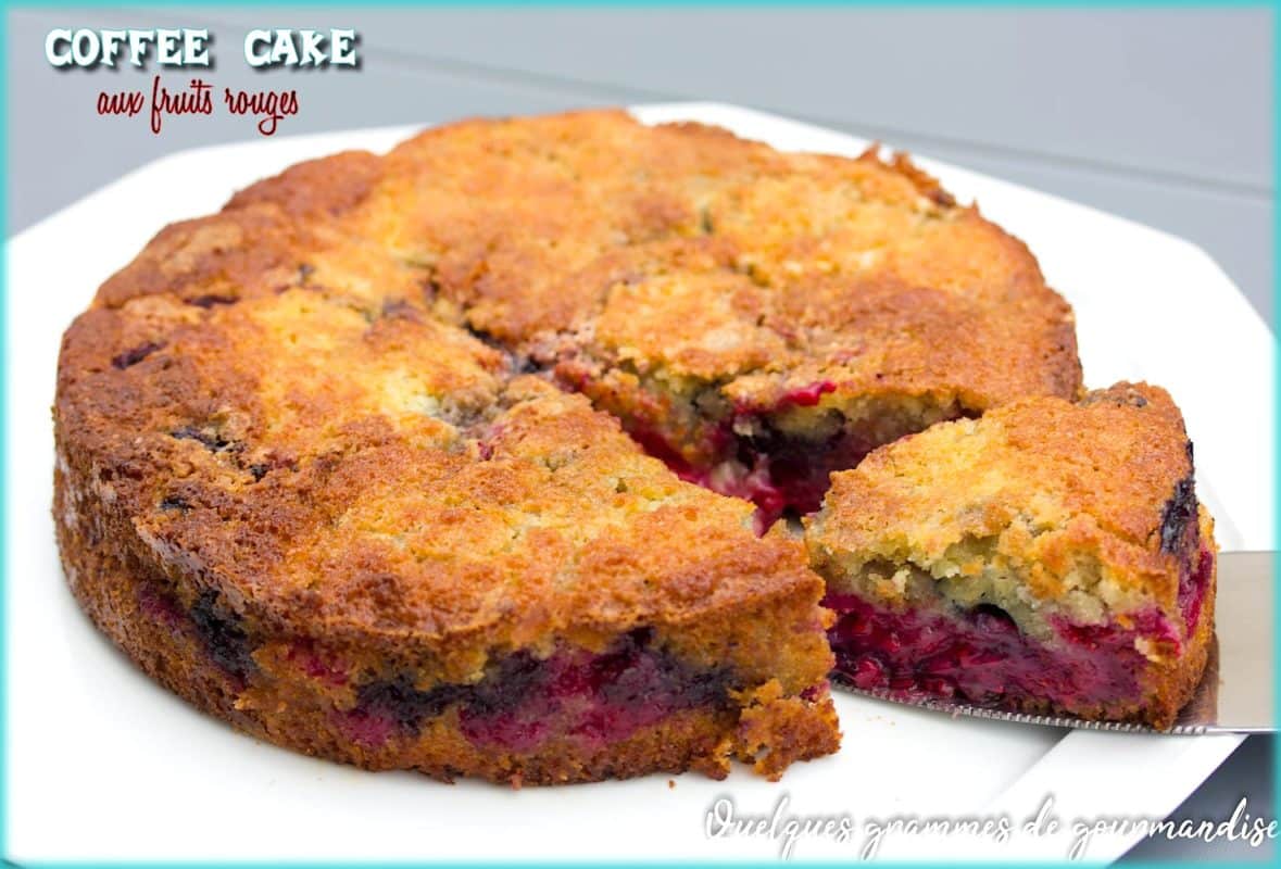Coffee cake aux fruits rouges