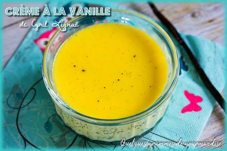Crème vanille de Lignac