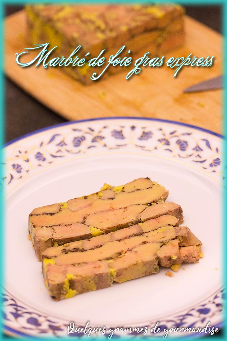 Marbré de foie gras express