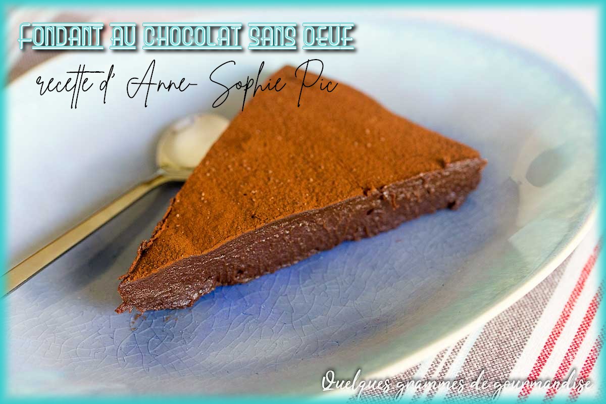 Fondant au chocolat sans oeuf